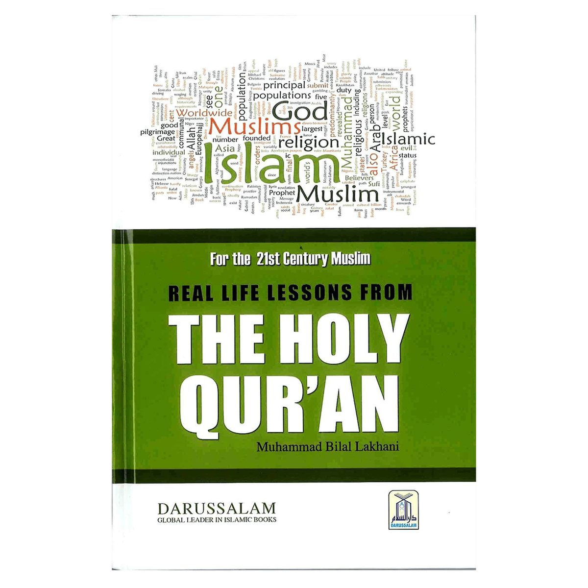 Real life Lessons from the Holy Quran