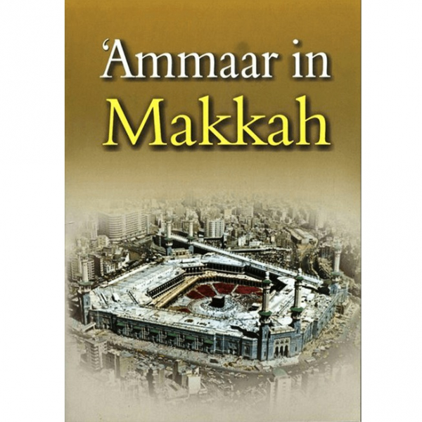 Ammaar In Makkah