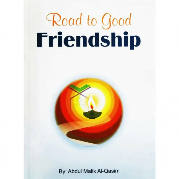 Road to Good Friendship (Darussalam)