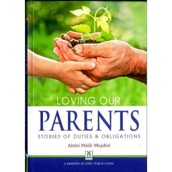Loving our Parents : Stories of Duties & Obligations