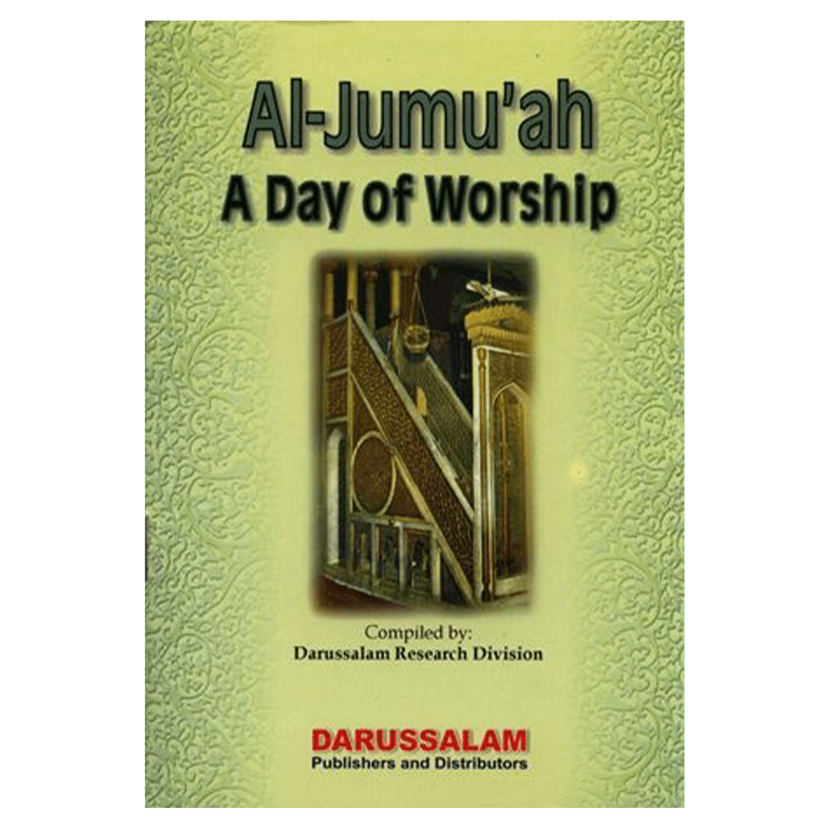 Al-Jumuah A Day of Worship