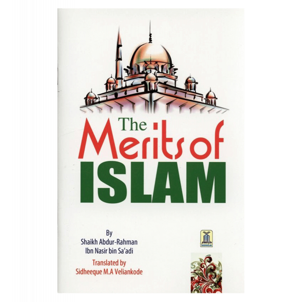 The Merits of Islam