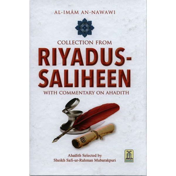 Collection from Riyadus Saliheen by Al Imam An-Nawawi : Deluxe