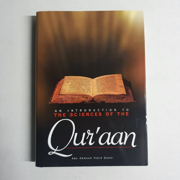 An Introduction To The Sciences Of the Quraan