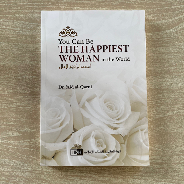 You Can Be The Happiest Women In The World (Softcover)