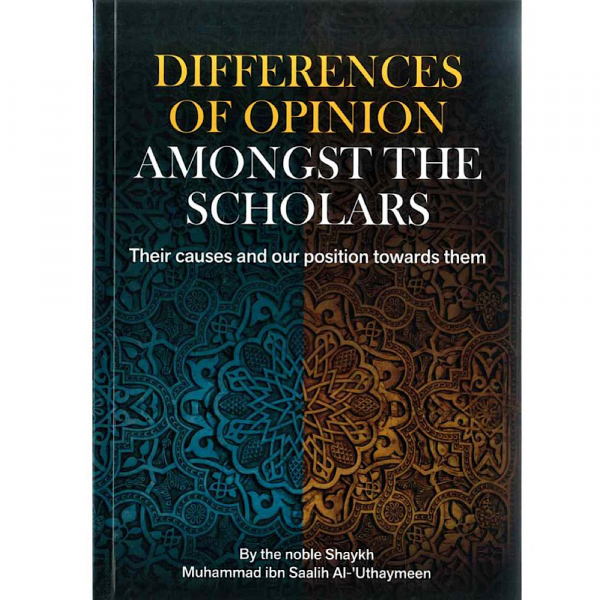 Differences of Opinion Amongst the Scholars