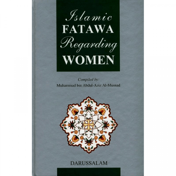 Islamic Fatawa Regarding Women (Hardcover)
