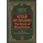 Kitab At Tauhid (The Book Of Monotheism)