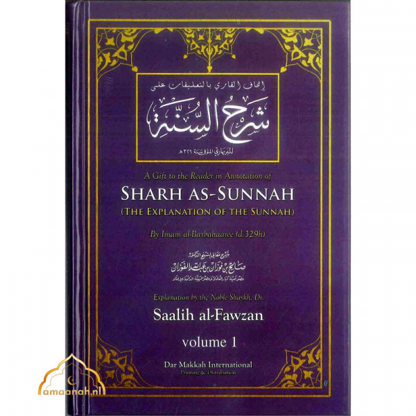 Sharh As-Sunnah The Explanation of the Sunnah by Saalih al Fawzan 2 Volume Set (Darmakkah)