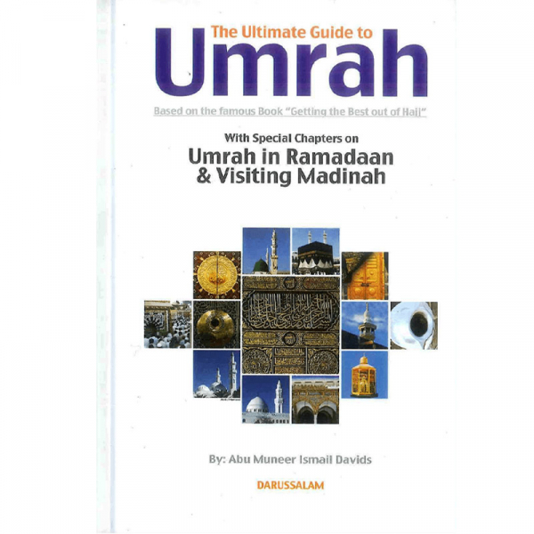 The Ultimate Guide to Umrah (Darussalam)