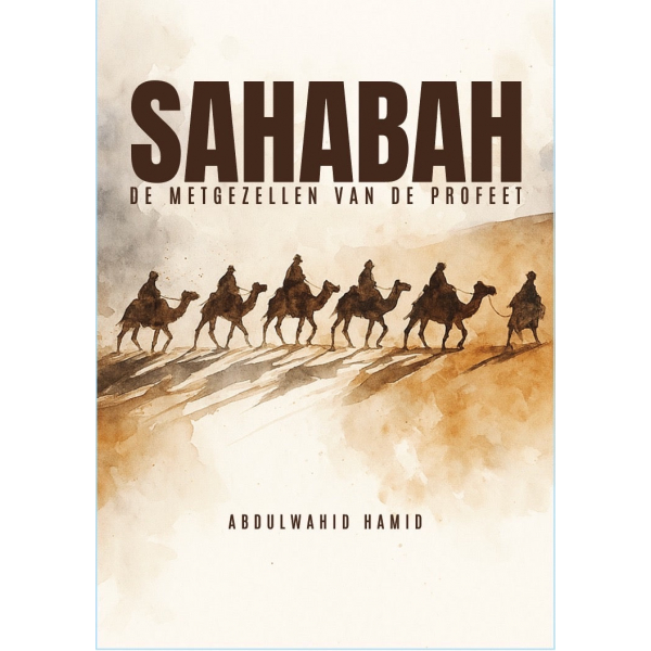 Sahabah Metgezellen Van De Profeet