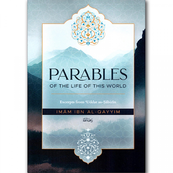 Parables of the life of this world