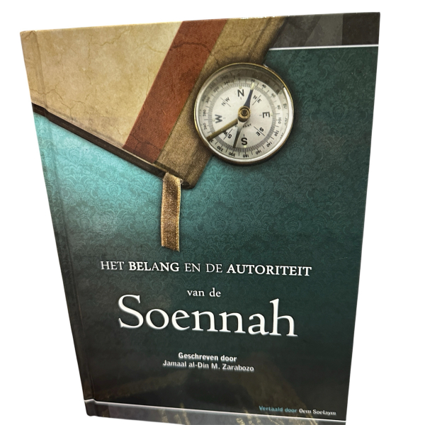Het belang en de autoriteit van de Soennah