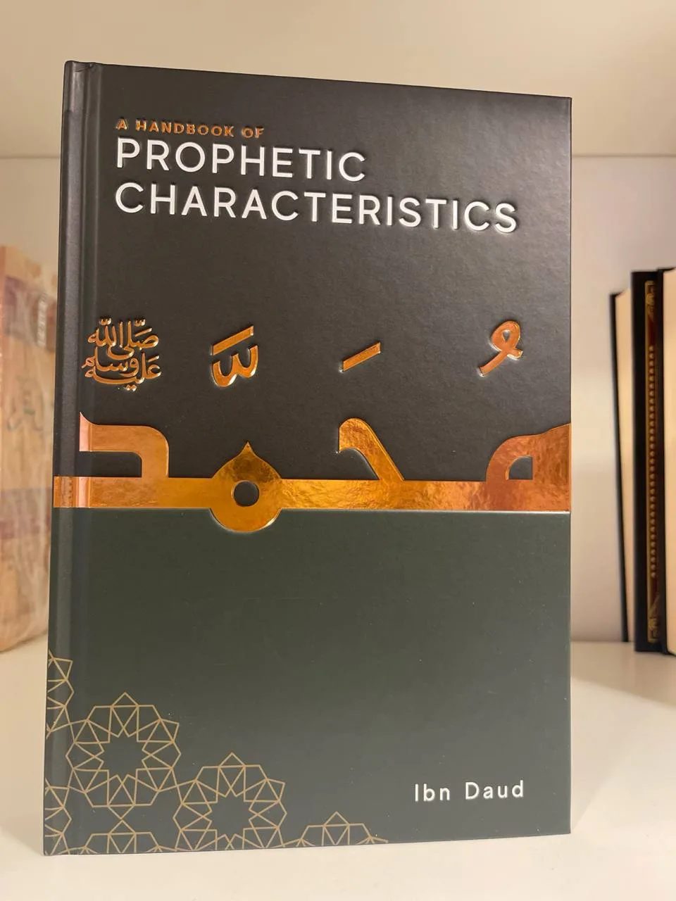 A Handbook of Prophetic Characteristics | Ibn Daud A Handbook of Prophetic Characteristics | Ibn Daud