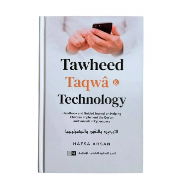 Tawheed Taqwâ & Technology | Handbook and Guided Journal cover